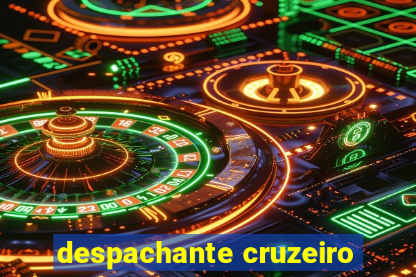 despachante cruzeiro